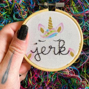 Unpleasant Unicorns Curses in Cursive Jerk 3” Hand Embroidered Hoop Art