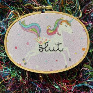 Unpleasant Unicorns Curses in Cursive Slut 3x5” Hand Embroidered Hoop Art