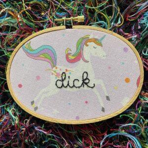 Unpleasant Unicorns Curses in Cursive Dick 3x5” Hand Embroidered Hoop Art